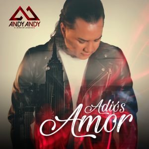Andy Andy – Adiós Amor